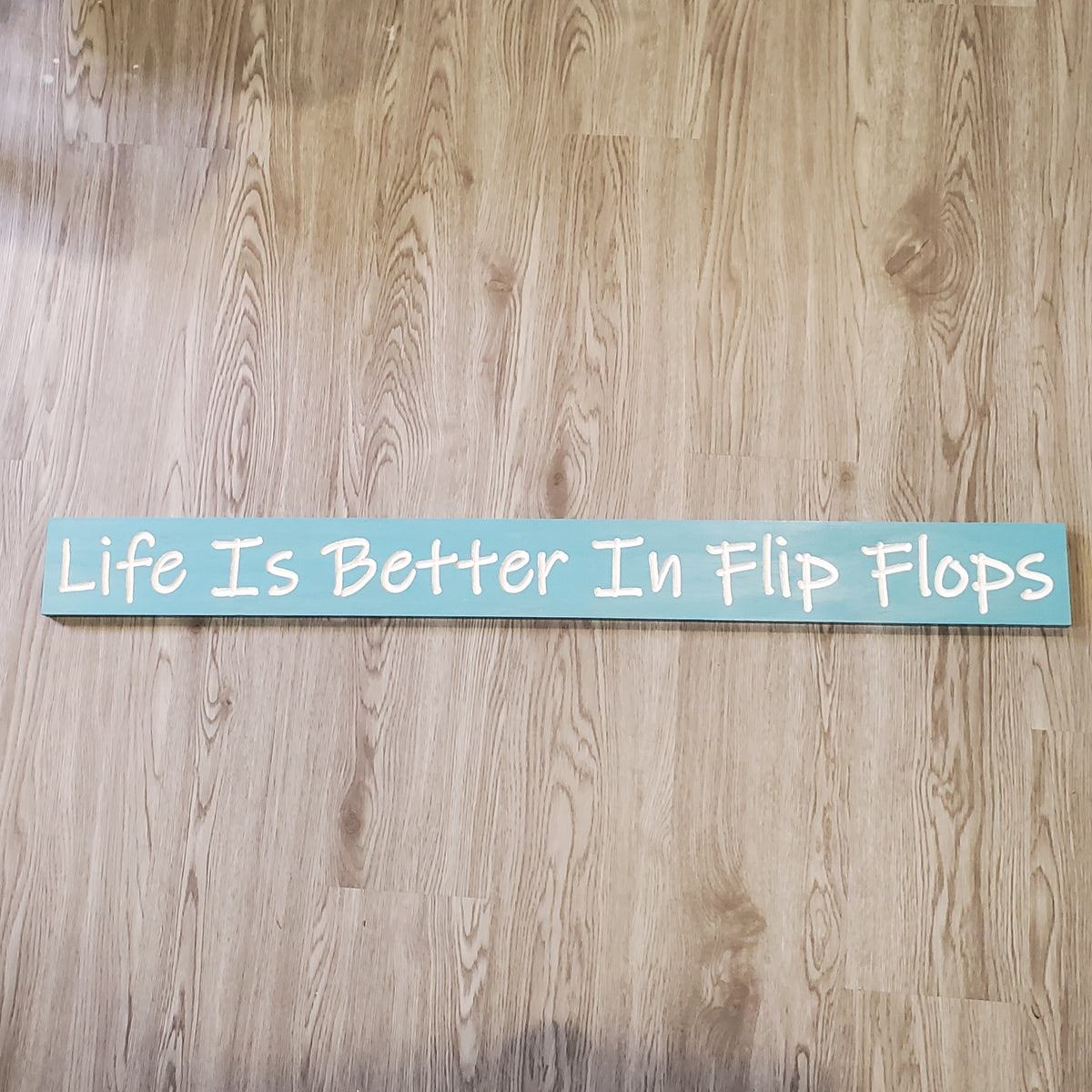 Carved Collection -Sign: Better In Flip Flops